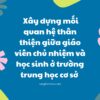 BÁO CÁO BIỆN PHÁP XÂY DỰNG MỐI QUAN HỆ THÂN THIỆN GIỮA GIÁO VIÊN CHỦ NHIỆM VÀ HỌC SINH Ở TRƯỜNG TRUNG HỌC CƠ SỞ NĂM 2022-2023 (WORD + PPT)