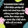 POWERPOINT BÁO CÁO Biện pháp tổ chức trò chơi học tập nâng cao hiệu quả môn Âm nhạc cho học sinh lớp 2 Bộ sách Kết nối tri thức
