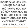 WORD SÁNG KIẾN KINH NGHIỆM TẠO HỨNG THÚ TRONG HỌC TẬP BỘ MÔN KHOA HỌC TỰ NHIÊN LỚP 6 CHO HỌC SINH THÔNG QUA TRÒ CHƠI THEO CT GDPT 2018, NĂM 2023-2024