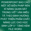 POWERPOINT BÁO CÁO MỘT SỐ BIỆN PHÁP RÈN KĨ NĂNG QUAN SÁT TRONG VIẾT VĂN MIÊU TẢ THEO ĐỊNH HƯỚNG PHÁT TRIỂN PHẨM CHẤT, NĂNG LỰC CHO HỌC SINH LỚP 5 * TẶNG KÈM FILE WORD