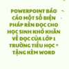 POWERPOINT BÁO CÁO MỘT SỐ BIỆN PHÁP RÈN ĐỌC CHO HỌC SINH KHÓ KHĂN VỀ ĐỌC CỦA LỚP 1 TRƯỜNG TIỂU HỌC * TẶNG KÈM WORD