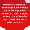 WORD + POWERPOINT SÁNG KIẾN KINH NGHIỆM BÁO CÁO  BIỆN PHÁP NÂNG CAO CHẤT LƯỢNG GIẢNG DẠY MÔN GIÁO DỤC CÔNG DÂN THCS NĂM 2023-2024