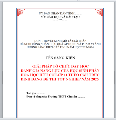 WORD SÁNG KIẾN KINH NGHIỆM Giải pháp tổ chức dạy học đánh giá năng lực của học sinh phần hóa học hữu cơ lớp 11 theo cấu trúc định dạng đề thi tốt nghiệp năm 2025 THEO CHƯƠNG TRÌNH GDPT 2018