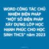 WORD CÔNG TÁC CHỦ NHIỆM BIỆN PHÁP “MỘT SỐ BIỆN PHÁP XÂY DỰNG LỚP HỌC HẠNH PHÚC CHO HỌC SINH THCS” năm 2023