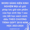WORD SÁNG KIẾN KINH NGHIỆM Một số giải pháp lưu giữ sản phẩm của học sinh lớp 1 sau các tiết học sách cánh diều THEO CHƯƠNG TRÌNH GDPT 2018 NĂM HỌC 2023-2024