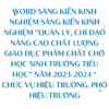 WORD SÁNG KIẾN KINH NGHIỆM “Quản lý, chỉ đạo nâng cao chất lượng giáo dục phẩm chất cho học sinh trường Tiểu học” NĂM 2023-2024 * CHỨC VỤ HIỆU TRƯỞNG. PHÓ HIỆU TRƯỞNG