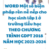 WORD Một số biện pháp rèn nề nếp cho học sinh lớp 1 ở trường tiểu học THEO CHƯƠNG TRÌNH GDPT 2018 NĂM HỌC 2023-2024