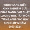 WORD SÁNG KIẾN KINH NGHIỆM GIẢI PHÁP NÂNG CAO CHẤT LƯỢNG HỌC TẬP MÔN TIẾNG ANH CHO HỌC SINH LỚP 6 NĂM 2023-2024