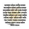 WORD SÁNG KIẾN KINH NGHIỆM SÁNG KIẾN KINH NGHIỆM MỘT SỐ GIẢI PHÁP GIÚP HỌC SINH LỚP 2 PHÁT TRIỂN NĂNG LỰC HỌC MÔN TIẾNG VIỆT  SÁCH KẾT NỐI TRI THỨC THEO CHƯƠNG TRÌNH GDPT 2018 NĂM 2023-2024