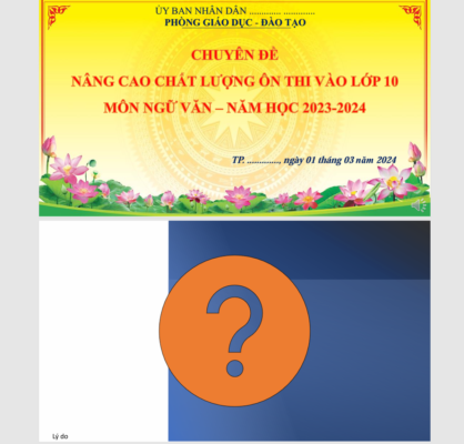 POWERPOINT BÁO CÁO CHUYÊN ĐỀ NÂNG CAO CHẤT LƯỢNG ÔN THI VÀO LỚP 10 MÔN NGỮ VĂN LỚP – NĂM 2023-2024