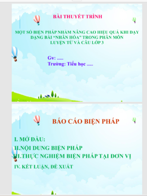 POWERPOINT BÁO CÁO MỘT SỐ BIỆN PHÁP NHẰM NÂNG CAO HIỆU QUẢ KHI DẠY  DẠNG BÀI “NHÂN HÓA” TRONG PHÂN MÔN  LUYỆN TỪ VÀ CÂU LỚP 3 NĂM 2023