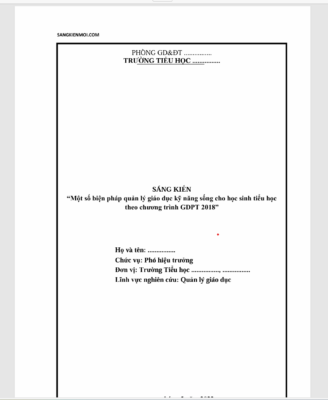 WORD SÁNG KIẾN KINH NGHIỆM QUẢN LÝ GIÁO DỤC KNS TIỂU HỌC theo chương trình GDPT 2018 NĂM 2022-2023 * KHÔNG CÓ TRÊN MẠNG (QUẢN LÝ, HIỆU TRƯỞNG)