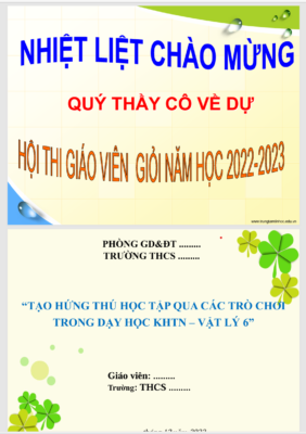 WORD + POWERPOINT Một số biện pháp “Tạo hứng thú học tập qua các trò chơi trong dạy học KHTN – Vật lý 6” năm 2022-2023 * KHÔNG CÓ TRÊN MẠNG
