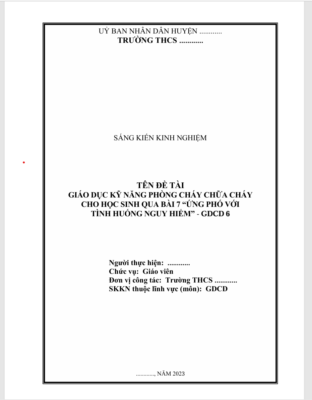 WORD GIÁO DỤC KỸ NĂNG PHÒNG CHÁY CHỮA CHÁY  CHO HỌC SINH QUA BÀI 7 “ỨNG PHÓ VỚI  TÌNH HUỐNG NGUY HIỂM” – GDCD 6  NĂM 2023-2024