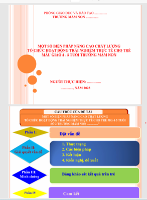 WORD + POWERPOINT “MỘT SỐ BIỆN PHÁP NÂNG CAO CHẤT LƯỢNG TỔ CHỨC HOẠT ĐỘNG TRẢI NGHIỆM THỰC TẾ CHO TRẺ MẪU GIÁO 4 – 5 TUỔI TRƯỜNG MẦM NON” NĂM 2023-2024 * KHÔNG CÓ TRÊN MẠNG
