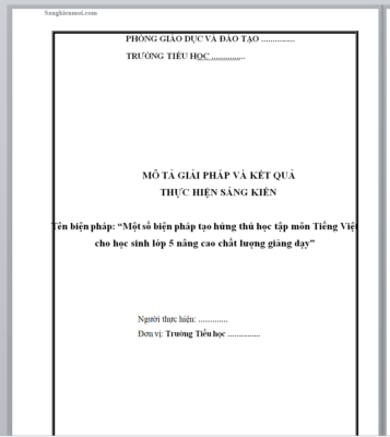 WORD Biện pháp Một số biện pháp tạo hứng thú học tập môn Tiếng Việt cho học sinh lớp 5 nâng cao chất lượng giảng dạy NĂM 2023-2024 chương trình GDPT 2018  * KHÔNG CÓ TRÊN MẠNG