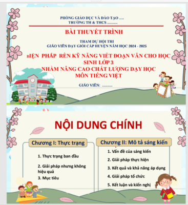 WORD + POWERPOINT “Biện pháp rèn kỹ năng viết đoạn văn cho học sinh lớp 3 nhằm nâng cao chất lượng dạy học môn Tiếng Việt” SÁCH KẾT NỐI TRI THỨC NĂM 2024-2025 * BẢN ĐẸP, THI NGAY