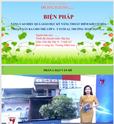 WORD + POWERPOINT “Biện pháp nâng cao hiệu quả giáo dục kỹ năng thoát hiểm khi có hỏa hoạn xảy ra cho trẻ lớp 4 – 5 tuổi, trường Mầm non” NĂM 2023-2024 * KHÔNG CÓ TRÊN MẠNG