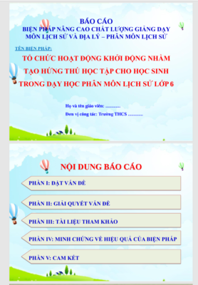 WORD + POWERPOINT TỔ CHỨC HOẠT ĐỘNG KHỞI ĐỘNG NHẰM TẠO HỨNG THÚ HỌC TẬP CHO HỌC SINH TRONG DẠY HỌC PHÂN MÔN LỊCH SỬ LỚP 6 SÁCH KẾT NỐI TRI THỨC NĂM 2024-2025