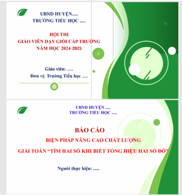 WORD  + POWERPOINT BÁO CÁO ““BIỆN PHÁP NÂNG CAO CHẤT LƯỢNG GIẢI TOÁN TÌM HAI SỐ KHI BIẾT TỔNG VÀ HIỆU CỦA HAI SỐ ĐÓ ” SÁCH KẾT NỐI TRI THỨC NĂM 2024-2025 * KHÔNG CÓ TRÊN MẠNG