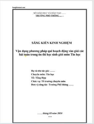 WORD SÁNG KIẾN KINH NGHIỆM  Vận dụng phương pháp qui hoạch động vào giải các bài toán trong ôn thi học sinh giỏi môn Tin học NĂM 2023-2024 * KHÔNG CÓ TRÊN MẠNG