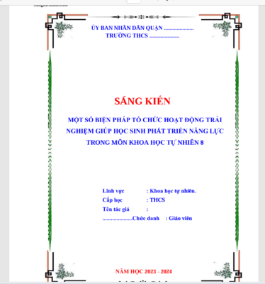 WORD MỘT SỐ BIỆN PHÁP TỔ CHỨC HOẠT ĐỘNG TRẢI NGHIỆM GIÚP HỌC SINH PHÁT TRIỂN NĂNG LỰC TRONG MÔN KHOA HỌC TỰ NHIÊN 8 PHÂN MÔN HÓA THEO CHƯƠNG TRÌNH GDPT 2018 * NĂM 2024