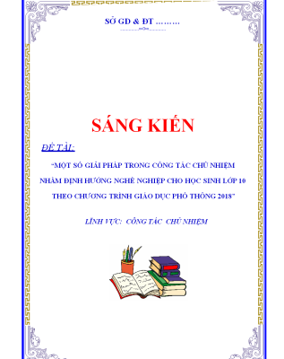WORD Sáng kiến kinh nghiệm chủ nhiệm lớp 10 CHỦ ĐỀ: MỘT SỐ GIẢI PHÁP CHỦ NHIỆM NHẰM ĐỊNH HƯỚNG NGHỀ NGHIỆP CHO HỌC SINH LỚP 10 NĂM 2025-2026