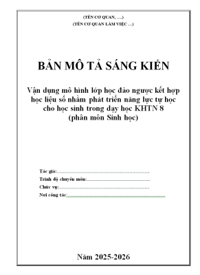 WORD Sáng kiến kinh nghiệm môn khtn 8 môn sinh NĂM 2025-2026 CHỦ ĐỀ; LỚP HỌC ĐẢO NGƯỢC