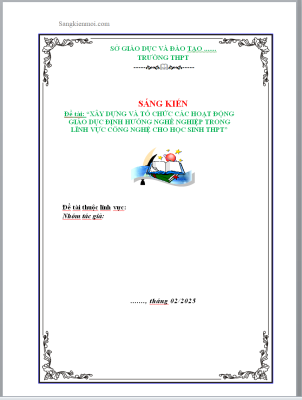 WORD Báo cáo sáng kiến giáo viên chủ nhiệm giỏi THPT CHỦ ĐỀ; Định hướng nghề nghiệp công nghệ thông tin cho học sinh năm 2025-2026* FORM MỚI