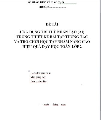 WORD Sáng kiến kinh nghiệm tiểu học môn toán lớp 2 NĂM 2026: CHỦ ĐỀ ỨNG DỤNG AI THIẾT KẾ BÀI TẬP TƯƠNG TÁC SÁCH CHÂN TRỜI SÁNG TẠO